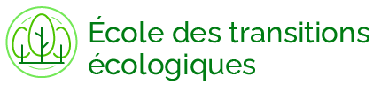 Ecole des transitions écologiques